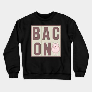 Bacon with Cartoon Piglet Crewneck Sweatshirt